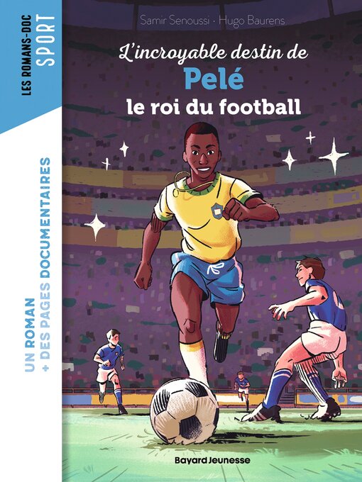 Title details for L'incroyable destin de Pelé, le roi du football by Samir Senoussi - Wait list